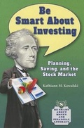 Cover: Be Smart about Investing - Enslow Publishing