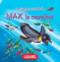 Cover: Max le manchot - Caramel