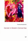 Cover: Gender in Modern Central Asia - Lit Verlag