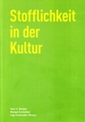 Cover: Stofflichkeit in der Kultur - &Ouml;sterreichisches Museum f&uuml;r Volkskunde
