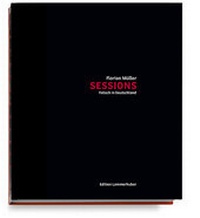 Enlarge image Cover: SESSIONS - Edition Lammerhuber
