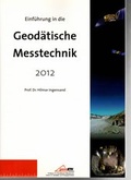 Cover: Einf&uuml;hrung in die Geod&auml;tische Messtechnik 2012 - ETH Z&uuml;rich Inst. f. Geod&auml;sie u. Photogrammetrie