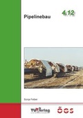 Cover: Pipelinebau 4.12 - TU-MV Media Verlag