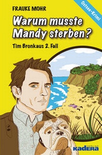 Abbildung von: Warum musste Mandy sterben? - Kadera-Verlag