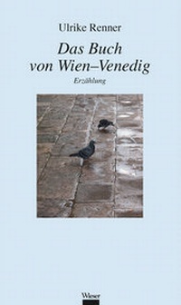 Abbildung von: Das Buch von Wien-Venedig - Wieser Verlag