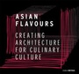 Bild: Asian Flavours - Detail Architecture