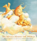 Cover: Big Mama Makes The World - Walker Books Ltd
