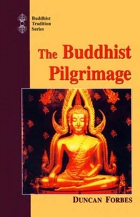 Enlarge image Cover: Buddhist Pilgrimage - Motilal Banarsidass Publishers Pvt Ltd