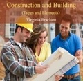 Cover: Construction and Building (Types and Elements) - World Technologies