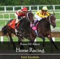 Abbildung von: Know All About Horse Racing - World Technologies