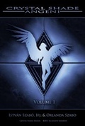 Cover: Crystal Shade: Angeni, Volume 1 - Istvan Szabo Ifj