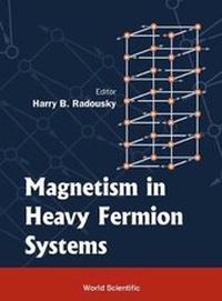 Enlarge image Cover: Magnetism In Heavy Fermion Systems - World Scientific Publishing Co Pte Ltd