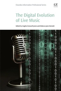 Enlarge image Cover: The Digital Evolution of Live Music - Chandos Publishing