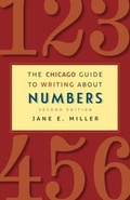 Cover: The Chicago Guide to Writing About Numbers - University of Chicago Press
