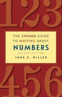 Abbildung von: The Chicago Guide to Writing About Numbers - University of Chicago Press