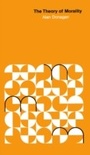 Cover: Theory of Morality - University of Chicago Press
