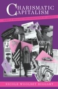 Cover: Charismatic Capitalism - University of Chicago Press