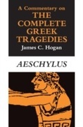 Cover: Commentary on The Complete Greek Tragedies. Aeschylus - University of Chicago Press