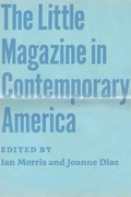 Cover: The Little Magazine in Contemporary America - University of Chicago Press