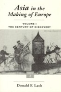 Cover: Asia in the Making of Europe, Volume I - University of Chicago Press