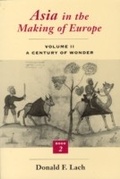 Cover: Asia in the Making of Europe, Volume II - University of Chicago Press