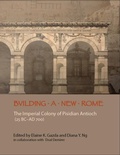 Cover: Building a New Rome - Kelsey Museum of Archaeology
