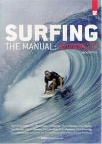 Enlarge image Cover: Surfing The Manual: Advanced - Hedonist Surf Company Pty Ltd