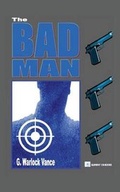 Cover: The Bad Man - ELEMENT 118 BOOKS