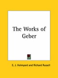 Cover: Works of Geber (1928) - Kessinger Publishing Co