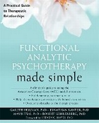 Enlarge image Cover: Functional Analytic Psychotherapy Made Simple - New Harbinger Publications