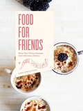 Cover: Food For Friends - Skyhorse Publishing