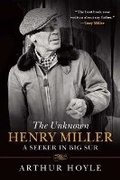 Cover: The Unknown Henry Miller - Arcade Publishing