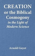Cover: Creation or the Biblical Cosmogony in the Light of Modern Science - AMG Publishers