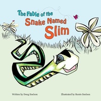Enlarge image Cover: The Fable of the Snake Named Slim - Petalous Publishing, LLC