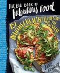 Cover: The Big Book of Fabulous Food - Hardie Grant Books