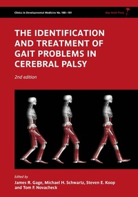 Enlarge image Cover: The Identification and Treatment of Gait Problems in Cerebral Palsy , 2nd Edition - Mac Keith Press