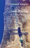 Cover: Earth Absolute & Other Texts - Contra Mundum Press