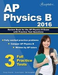 Enlarge image Cover: AP Physics B 2016 - Ascencia Test Prep