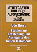 Cover: Studien zur Entstehung und Auslegung des Neuen Testaments - Katholisches Bibelwerk