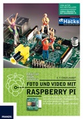 Cover: Foto und Video mit Raspberry Pi - FRANZIS GmbH