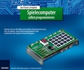 Cover: Lernpaket Spielecomputer selbst programmieren - FRANZIS GmbH