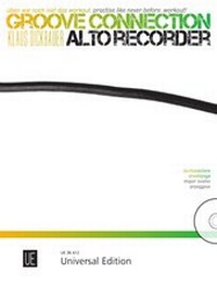 Abbildung von: Groove Connection - Alto Recorder für eine und mehr Altblockflöten - Universal Edition