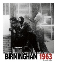 Enlarge image Cover: Captured History Birmingham 1963 How a Photograph Rallied Civil Rights Support - Compass Point Books