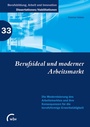 Cover: Berufsideal und moderner Arbeitsmarkt - wbv Media