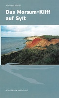 Cover: Das Morsum-Kliff auf Sylt - Nordfriisk Instituut