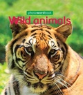 Cover: Photo Word Book: Wild Animals - Wayland