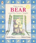 Cover: This Is the Bear and the Scary Night - Walker Books Ltd