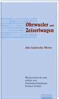Cover: Ohrwuzler und Zeiserlwagen - Bayerland