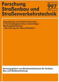 Abbildung von: Aquaplaning und Verkehrssicherheit in Verwindungsbereichen dreistreifiger Richtungsfahrbahnen - Berechnung der Wasserfilmdicke - Fachverlag NW in Carl Ed. Schünemann KG