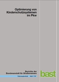 Cover: Optimierung von Kinderschutzsystemen im PKW - Fachverlag NW in Carl Ed. Sch&uuml;nemann KG